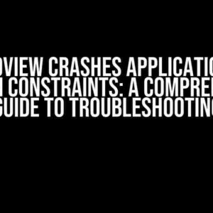 RTCVideoView Crashes Application Under Certain Constraints: A Comprehensive Guide to Troubleshooting