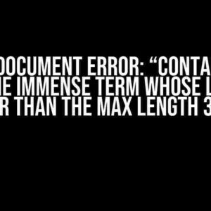 Solr Document Error: “contains at least one immense term whose length is longer than the max length 32766”