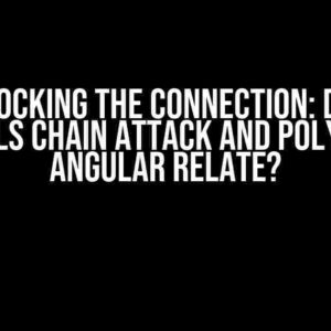 Unlocking the Connection: Does Polyfills Chain Attack and Polyfills in Angular Relate?